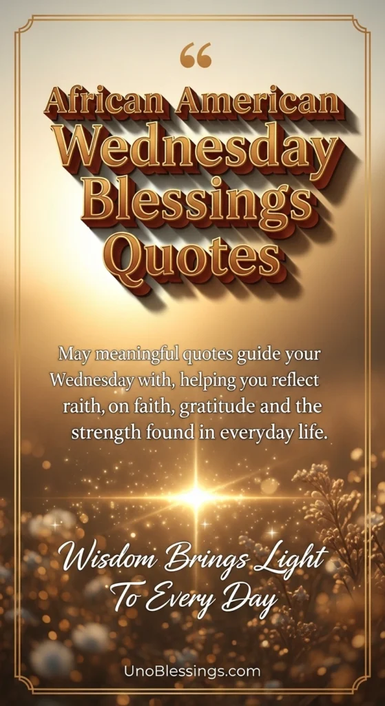 African American Wednesday Blessings Quotes
