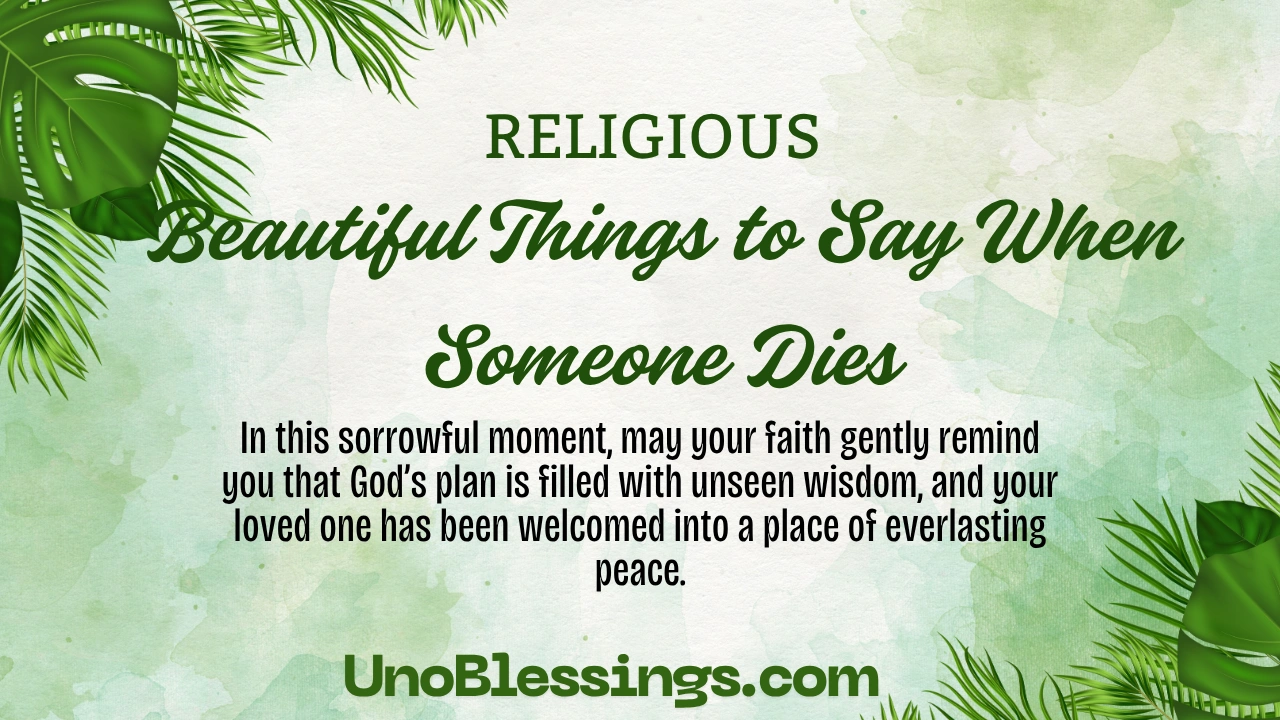 Beautiful Things to Say When Someone Dies
