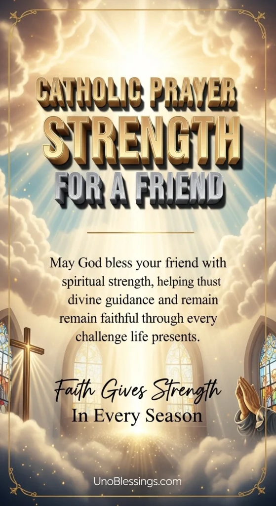 Catholic Prayer for Strength for a Friend