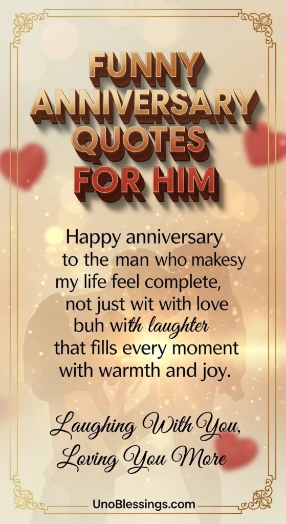 Funny Anniversary Quotes for Him
