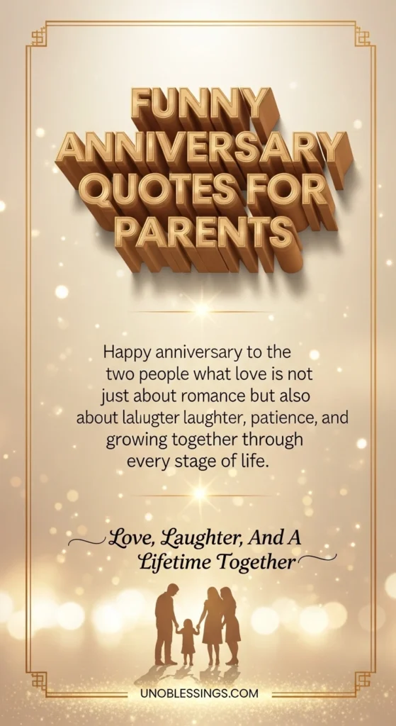 Funny Anniversary Quotes for Parents