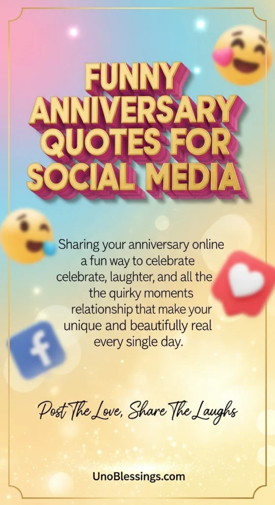 Funny Anniversary Quotes for Social Media