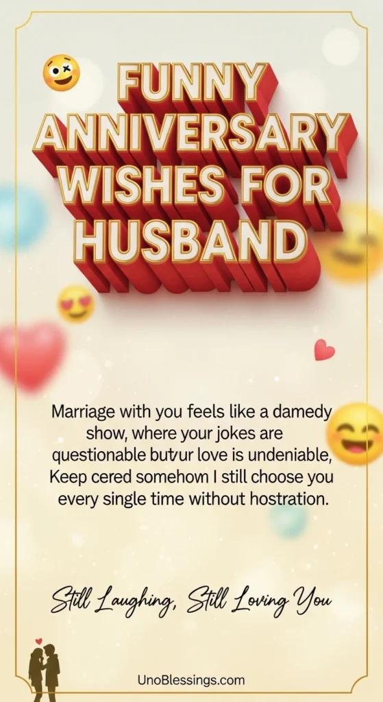 Funny Anniversary Wishes for Husband