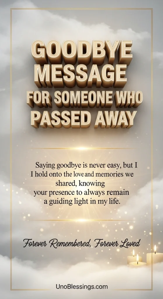 Goodbye Message for Someone Who Passed Away
