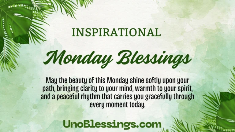 Monday Blessings