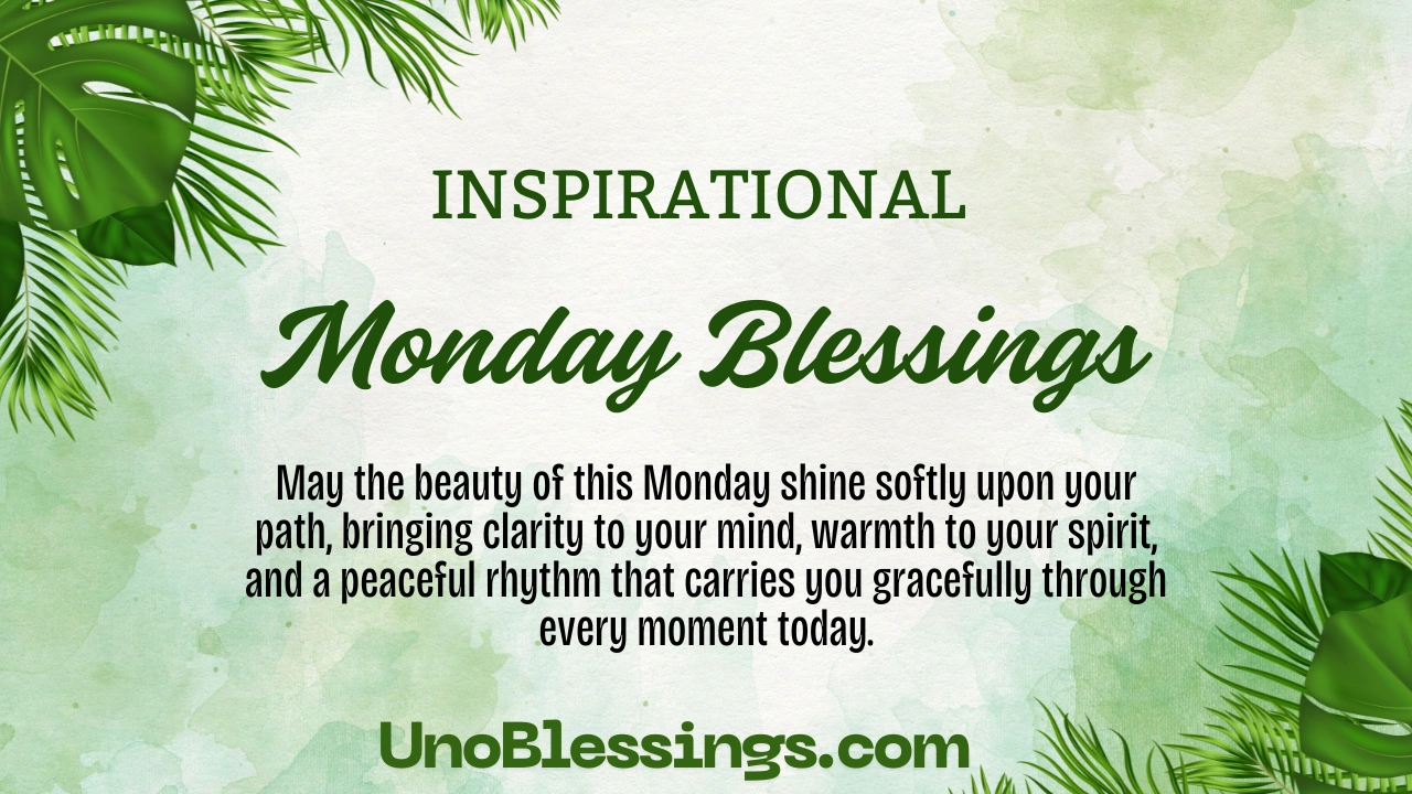 Monday Blessings