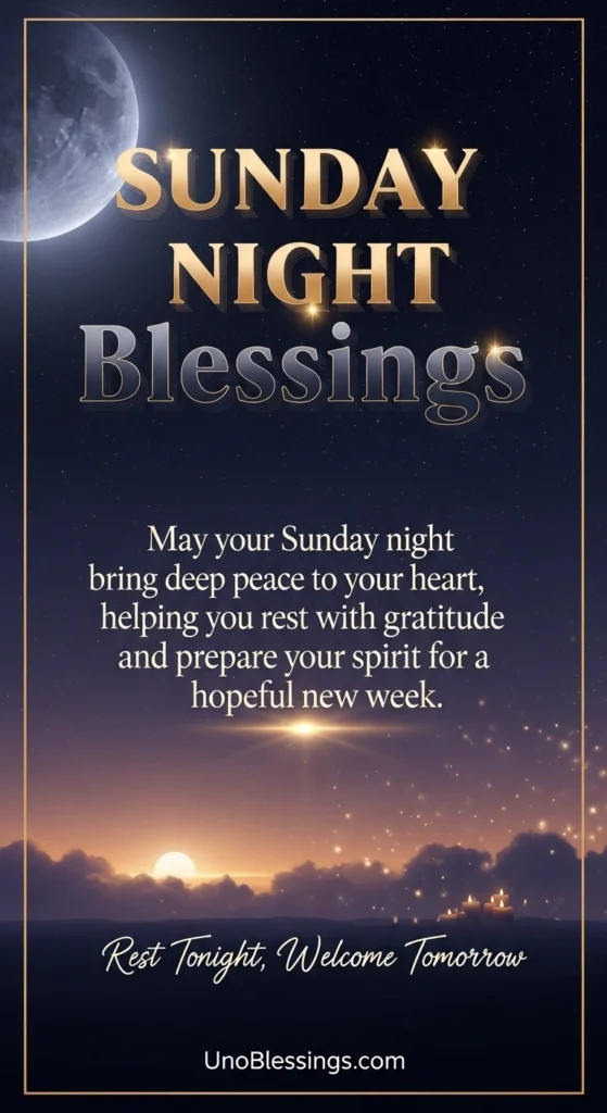 Sunday Night Blessings