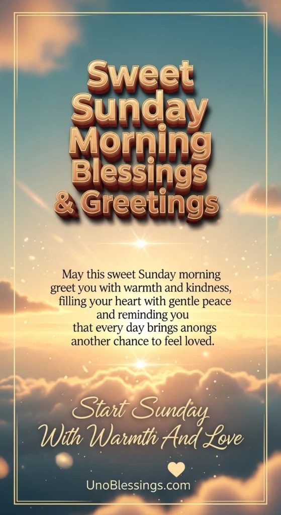 Sweet Sunday Morning Blessings & Greetings