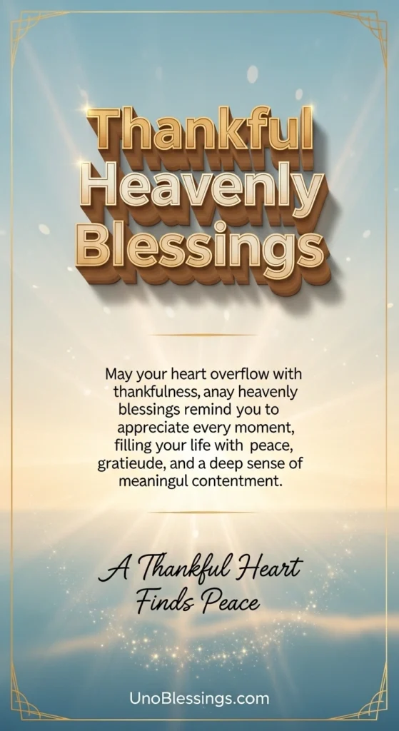 Thankful Heavenly Blessings
