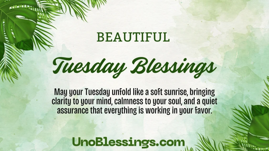 Tuesday Blessings
