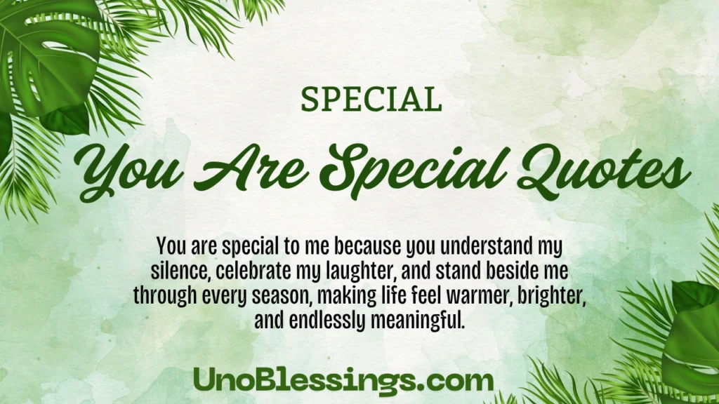  You Are Special Quotes
