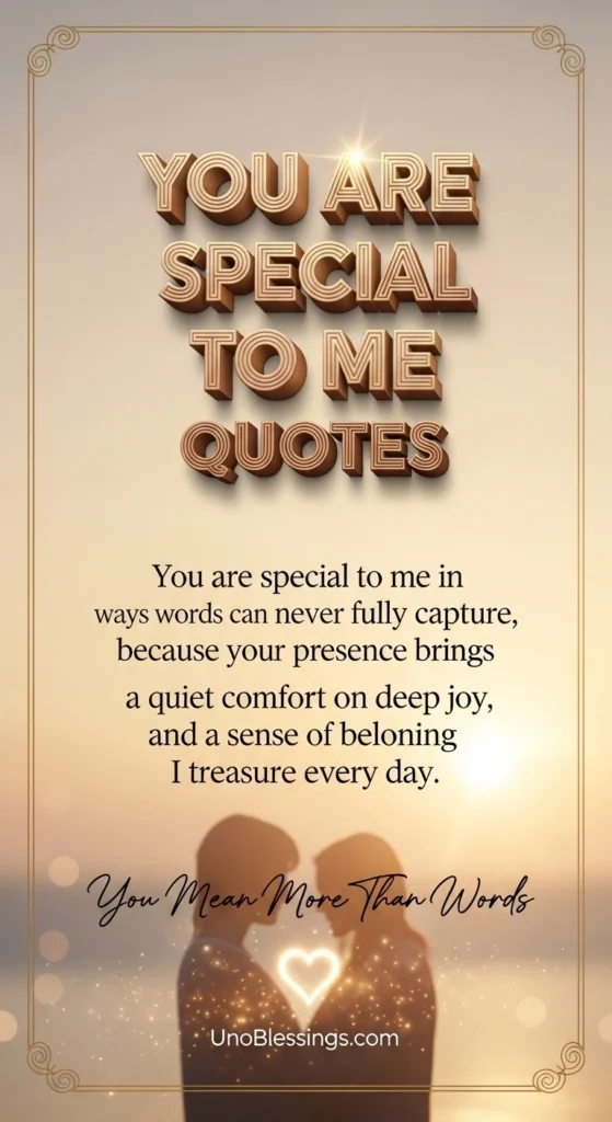 You Are Special to Me Quotes