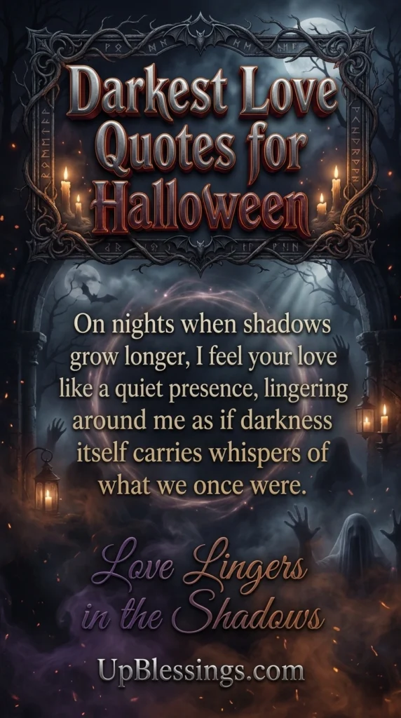 Darkest Love Quotes for Halloween