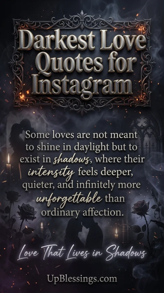 Darkest Love Quotes for Instagram