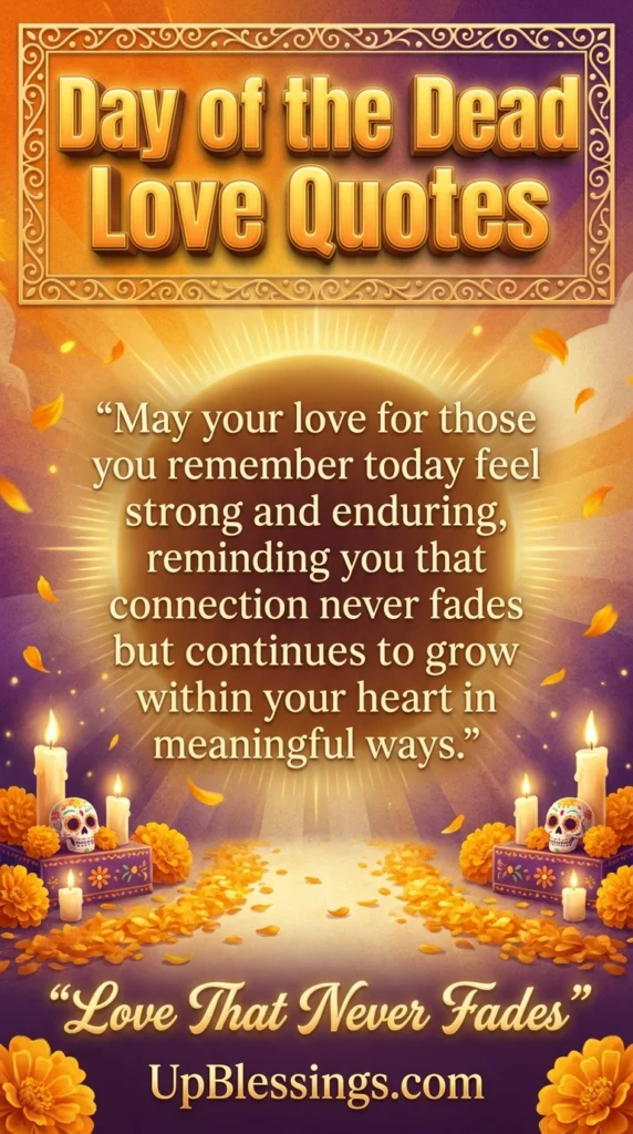 Day of the Dead Love Quotes