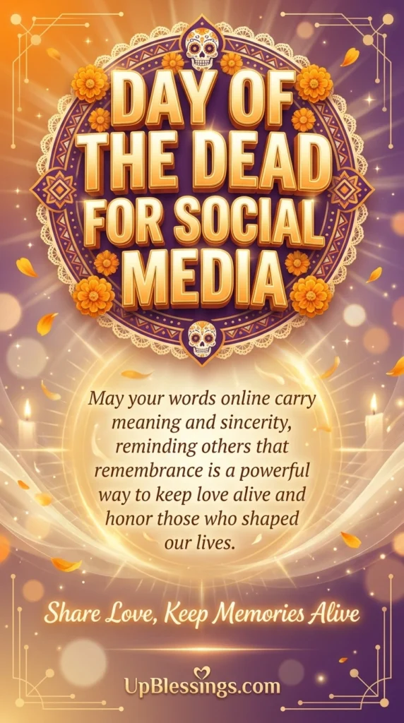 Day of the Dead Quotes for Social Media