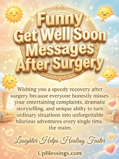 Funny Get Well Soon Messages After Surgery