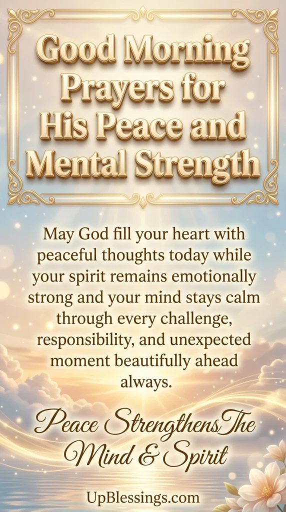 Good Morning Prayers for His Peace and Mental Strength