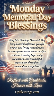 Monday Memorial Day Blessings