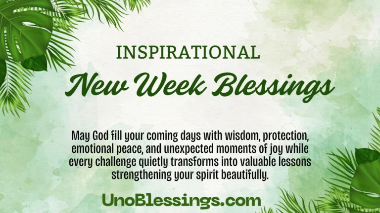 New Week Blessings