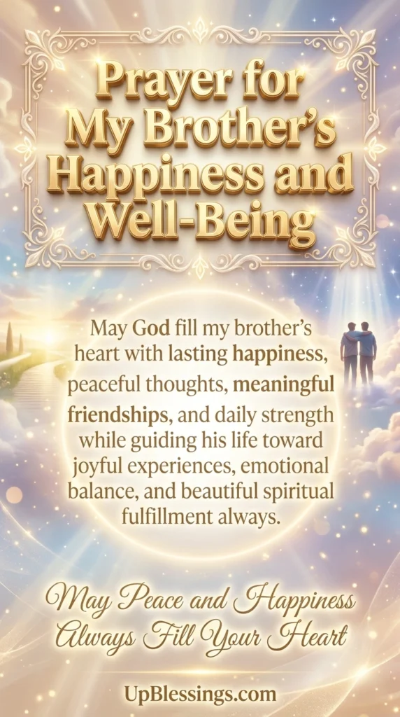 Prayer for My Brother’s Happiness and Well-Being