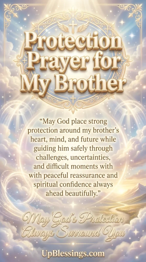 Protection Prayer for My Brother