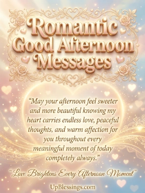Romantic Good Afternoon Messages