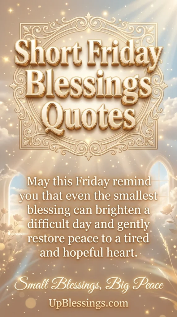 Short Friday Blessings Quotes