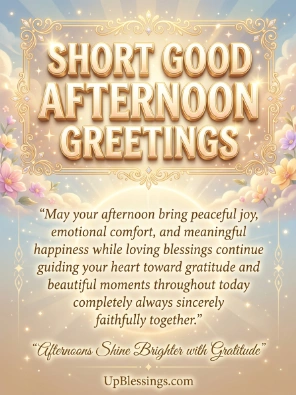 Short Good Afternoon Greetings